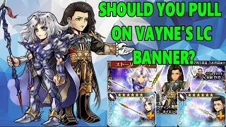 DISSIDIA FINAL FANTASY OPERA OMNIA: SHOULD YOU PULL ON THE VAYNE LC BANNER?