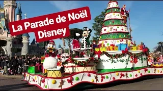 DISNEYLAND PARIS - LA PARADE DE NOËL DISNEY - DISNEY'S CHRISTMAS PARADE