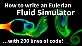 17 - How to write an Eulerian fluid simulator with 200 lines of code.