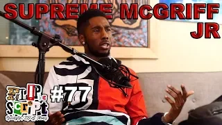 F.D.S #77 - SUPREME MCGRIFF JR (P2) - TALKS ABOUT PICTURE WITH 50 CENTS SON & 50 COMMENT