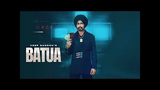 Batua - Veer Sandhu ft. Harvi (Official Video) Latest Punjabi Songs 2022   New Punjabi Songs 2022