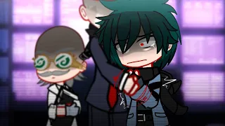 “Enough Izuku!” | Villain Deku Au | Gacha meme | Read desc | Original concept