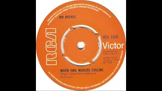 UK New Entry 1969 (130) Jim Reeves - When Two Worlds Collide