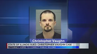State of Illinois sued: Christopher Vaughn murder case