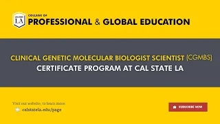 Clinical Genetic Molecular Biologist Scientist (CGMBS) Certificate Program at Cal State LA