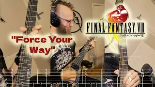 FINAL FANTASY 8 - Force Your Way - Guitar Cover