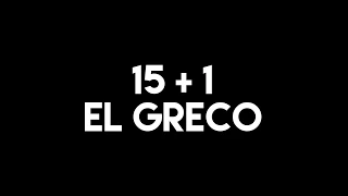 EL GRECO - 15+1 (OFFICIAL LYRICS)