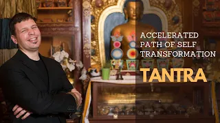 Tantra: The Accelerated Path of Self Transformation