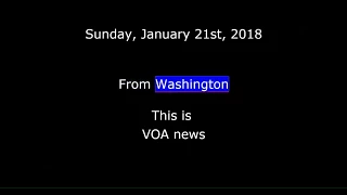 VOA news for Sunday, January 21st,  2018