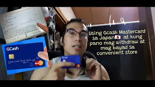 Using Gcash Mastercard sa Japan🇯🇵  at kung pano mag withdraw at mag bayad sa convenient store