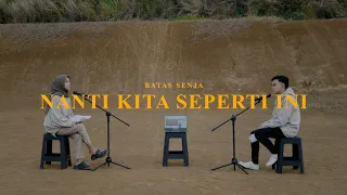 BATAS SENJA - NANTI KITA SEPERTI INI (Cover Karaoke DANI ft VITA)