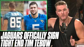 Pat McAfee Reacts To Jaguars Officially Signing Tim Tebow As Tight End