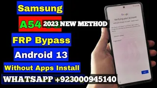 Samsung A54 (SM-A546B/SM-A546E) FRP Bypass Android 13/14. Samsung A54 FRP Unlock Android 13