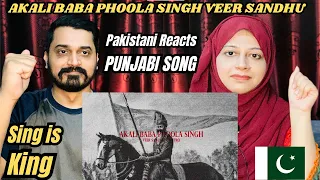 Pakistani Reaction AKALI BABA PHOOLA SINGH : VEER SANDHU : OFFICIAL AUDIO : RXTRO NEW PUNJABI SONG