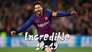 Messi's Incredible 2018-19 season!