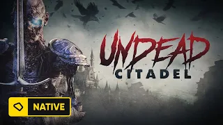 Undead Citadel  | bHaptics Native Compatibility Gameplay