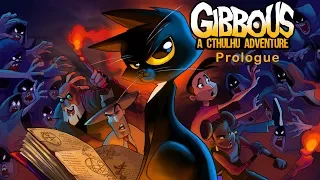 Gibbous A Cthulhu Adventure - Prologue Gameplay Walkthrough