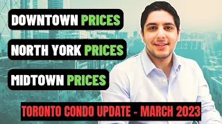 Midtown Toronto Condo Prices JUMP! - Toronto Condo Market Update March 2023