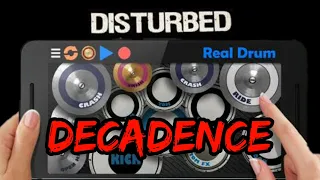 Decadence - disturbed (real drum cover)