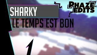 【PVP】Le temps est bon ~ SkarkyEdits