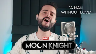 César Muela - A Man Without Love (Moon Knight / E. Humperdinck vocal cover)