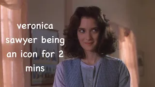 veronica sawyer being an icon for 2 minutes