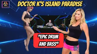 Doctor K's Island Paradise | Doctor K A.I Music Video 🎧| Drum and Bass | EDM | Keri & Jade Feat.