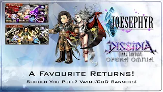 A Favourite Returns! Should You Pull? Vayne/CoD Banners! Dissidia Final Fantasy Opera Omnia