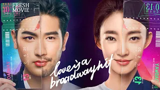 【ENG SUB】Love Is A Broadway Hit | 💕Bitter rival turns into lovers! | Godfrey Gao, Wang Li Kun