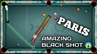 8 Ball Pool - Black Shot 😱👍 in Paris 5M - New Legendary Cue 😊