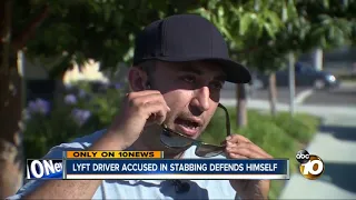 Lyft driver accused in stabbing defends himself