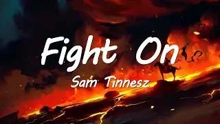 Sam Tinnesz - Fight On (Lyric Video)