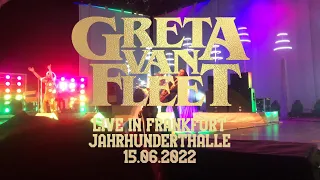 Greta Van Fleet - Live in Frankfurt 2022 [with The Amazons]