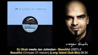 DJ Shah meets Jan Johnston - Beautiful (Glimpse Of Heaven) (Long Island Club Mix)