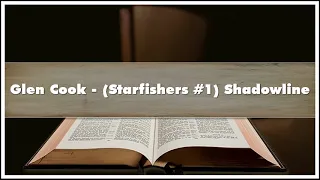 Glen Cook Starfishers 1 Shadowline Audiobook