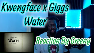 Kwengface x Giggs - Water (Official Music Video) | Reaction By Greeny