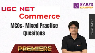 UGC NET Commerce 2022 | MCQs Mixed Practice Questions-Commerce | CA Saurabh Sir | Premiere