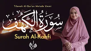 Murottal Surah Al Kahfi 1-10 - Metode Ummi