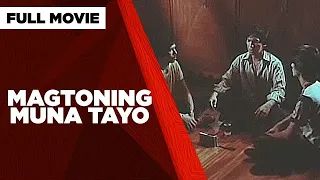 MAGTONING MUNA TAYO: Tito Sotto, Vic Sotto & Joey de Leon | Full Movie