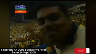 Final Piala FA 2005 | Selangor vs Perak