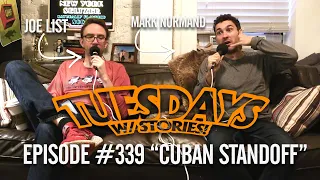 Tuesdays With Stories - #339 Cuban Standoff