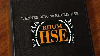 L'album souvenirs 2016 de Rhum HSE