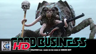 A Sci-Fi Short Film: "GOOD BUSINESS"  - by Ray Sullivan