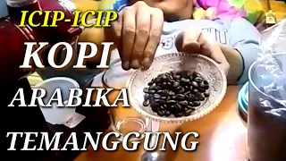 RASA NIKMAT KOPI ARABIKA TEMANGGUNG | KOPI ARABIKA