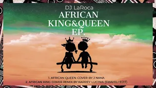 DJ LaRoca feat. J Nana - African Queen (Cover Kizomba Remix)