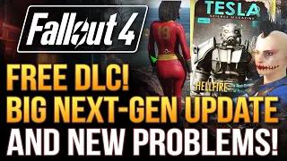 Fallout 4 Just Got A Big Update and A Warning! Next Gen Features, Free DLC and Big Problems...