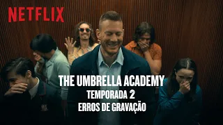 Erros de gravação de The Umbrella Academy | Temporada 2 | Netflix Brasil
