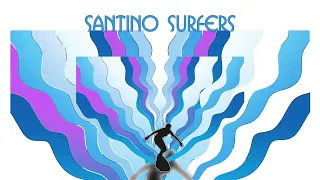 Santino Surfers - Sun Rise Swell - 0221