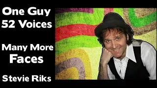 ONE GUY  - 52 VOICES AND MANY MORE FACES - Stevie Riks
