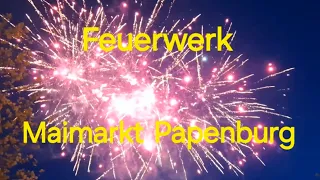 Feuerwerk Maimarkt Papenburg am 10.5.24